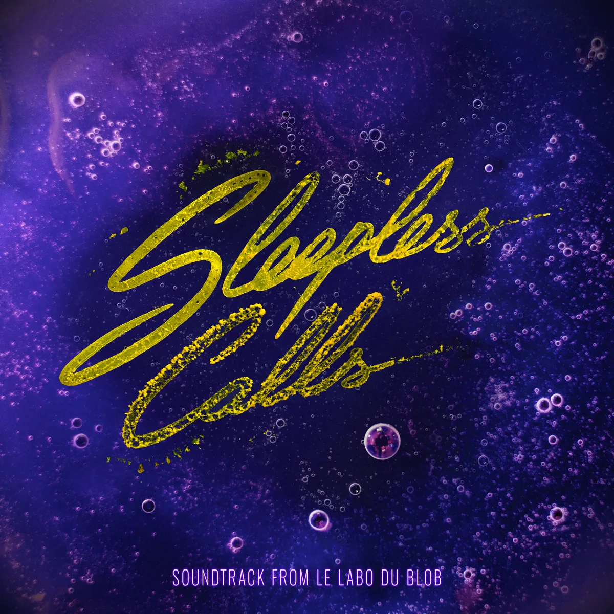 Sleepless Calls – Soundtrack From Le Labo Du Blob